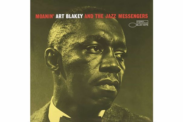 Art Blackley and the Jazz Messengers: «Moanin'»