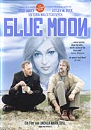 Blue Moon - Auf der Suche nach der grossen Liebe