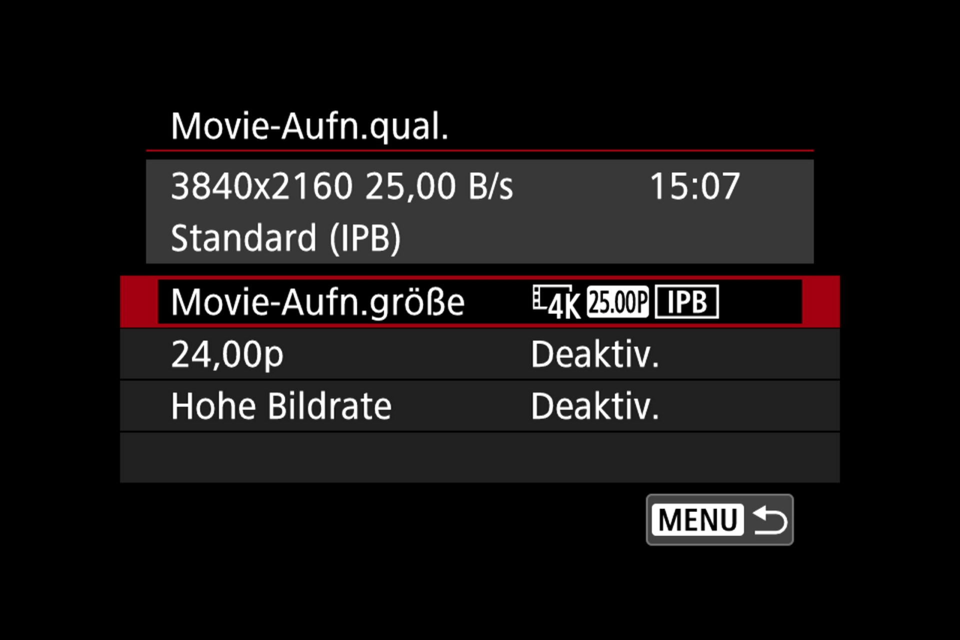Video-Menü. Auswahl zwischen 25p PAL oder 24p Kinolook.