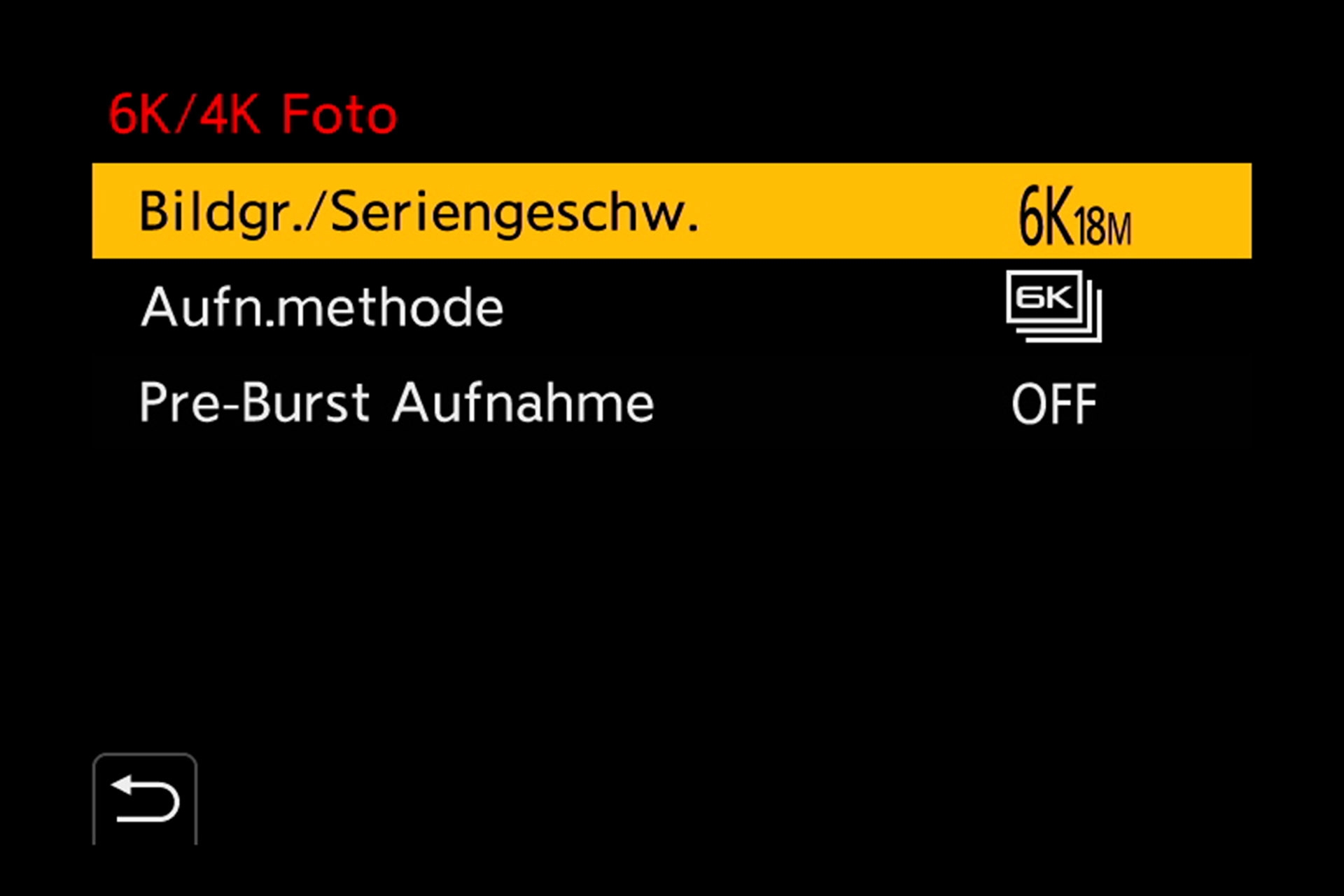 6K/4K Serienbild-Einstellungen.