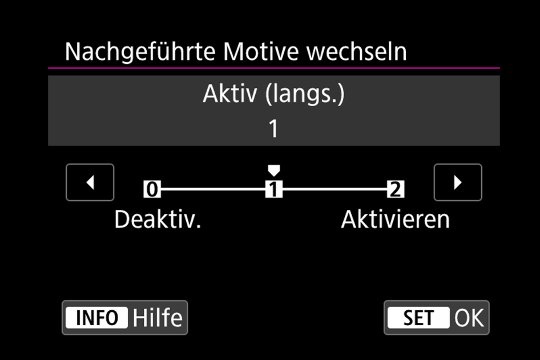 Untermenü Autofokus: Wechseln des verfolgten Motivs.