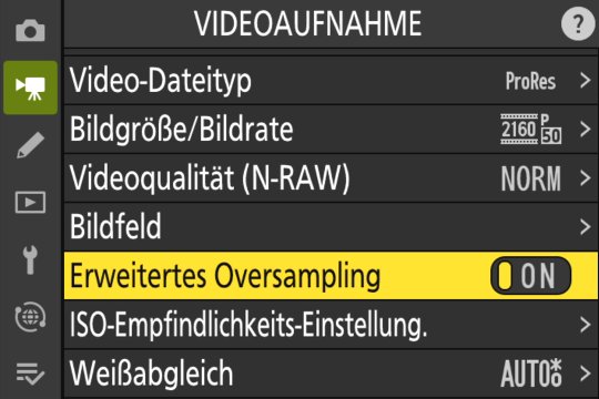 Menü Videoaufnahme: Oversampling.