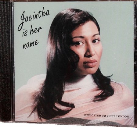 Jacintha &ndash; Jacintha is her name (Audiophile CD, vergriffen)
