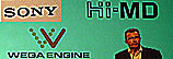 Sony zeigte in Malaga erstmals die Wega Engine und die Hi-MD