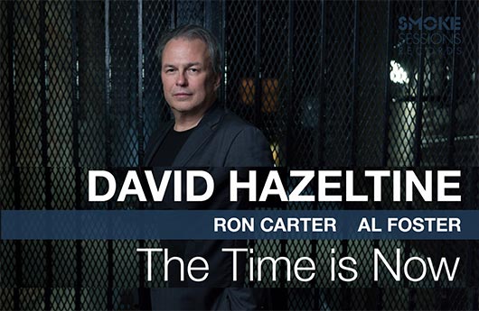 David Hazeltine – «The Time is Now»