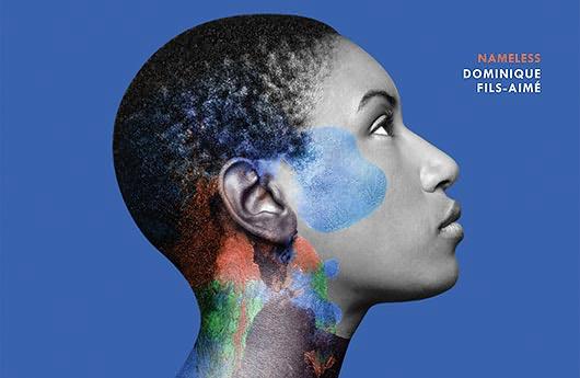 Dominique Fils-Aimé - «Nameless»