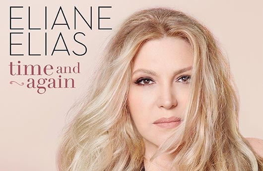 Eliane Elias – «Time and Again»