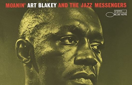 Art Blakey and The Jazz Messengers – «Moanin’»