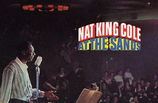 Nat King Cole – «At the Sands»