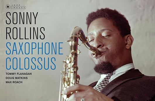 Sonny Rollins – «Saxophone Colossus»