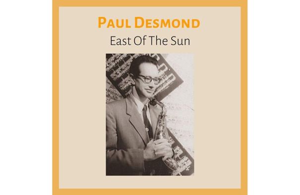 Paul Desmond.