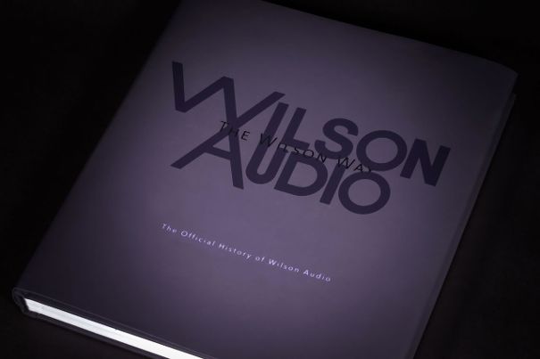 «The Wilson Way» - das Buch zur Geschichte von Wilson Audio.