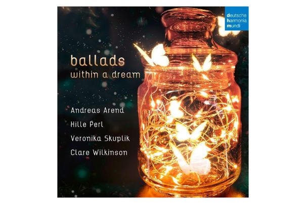 Puristische Besetzung in sagenhafter Aufnahmequalität: «Ballads within a Dream», u. a. mit Hille Perl.