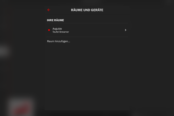 Der Teufel Streamer kann in ein Multiroom eingebunden werden. Weitere Geräte/Räume kann man hinzufügen.